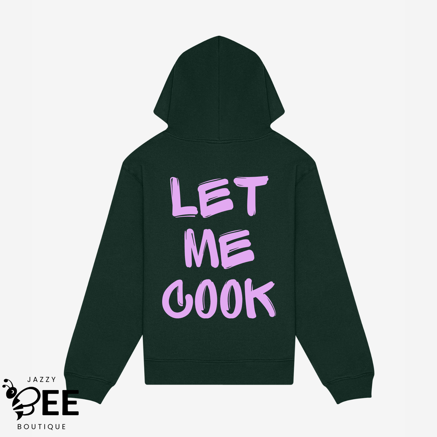 Let Me Cook Hoodie - Forest