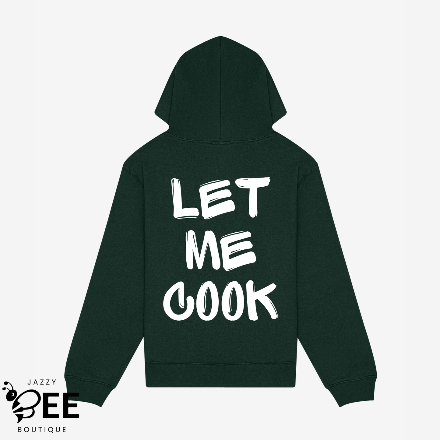 Let Me Cook Hoodie - Forest
