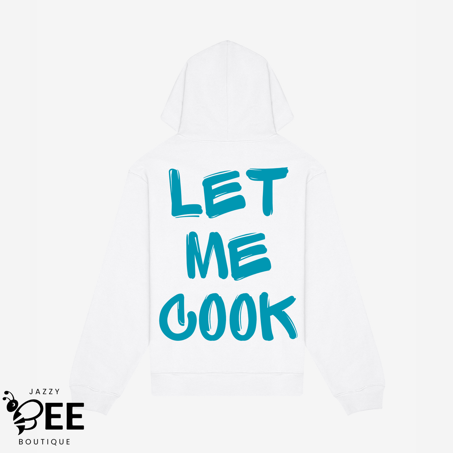 Let Me Cook Hoodie - White
