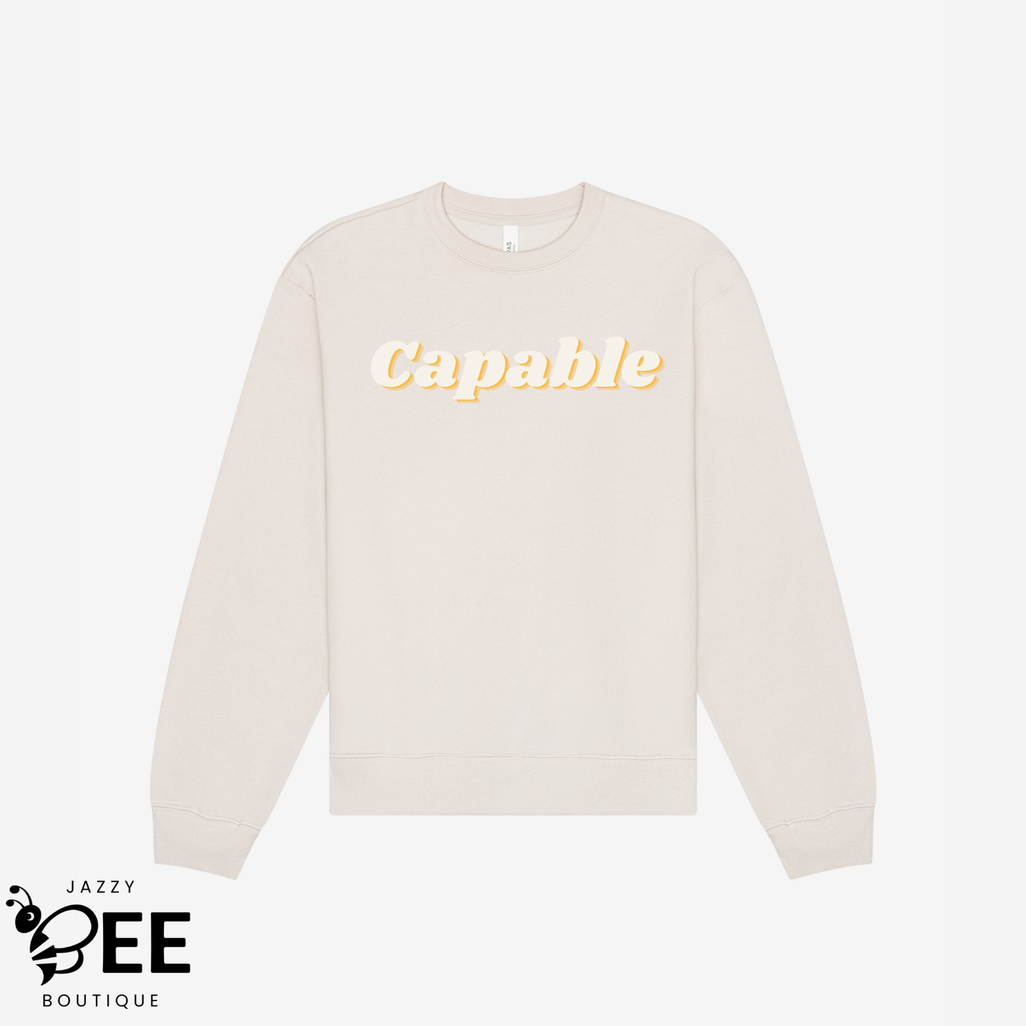 Capable: I Do It For Me Sweatshirt